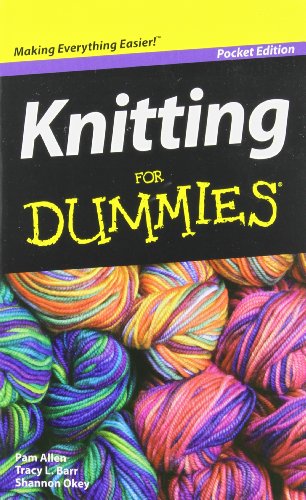 Beispielbild fr Knitting For Dummies zum Verkauf von Wonder Book