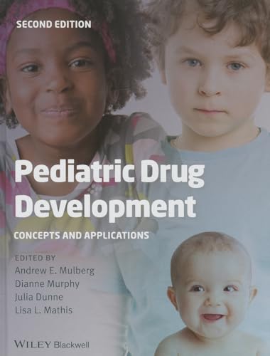 9781118312155: Pediatric Drug Development: Concepts and Applications