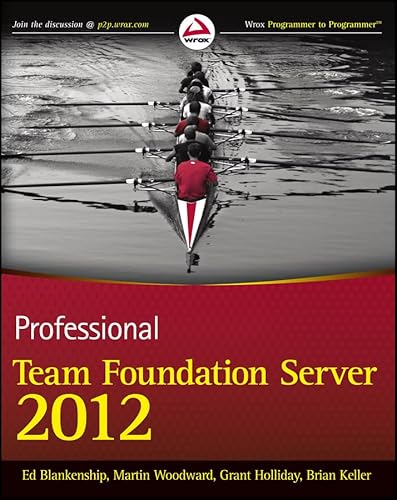 Beispielbild fr Professional Team Foundation Server 2012 zum Verkauf von Better World Books