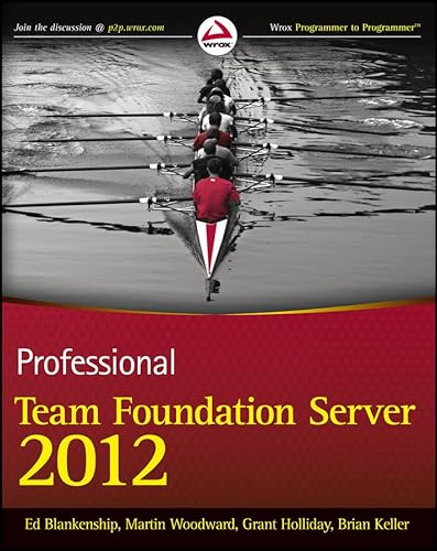 9781118314098: Professional Team Foundation Server 2012