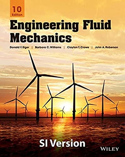 Stock image for Engineering Fluid Mechanics 10E International Student Version for sale by Better World Books Ltd