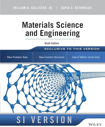 9781118319222: Materials Science and Engineering: SI Version