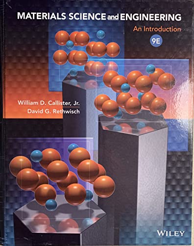 Beispielbild fr Materials Science and Engineering: An Introduction zum Verkauf von Goodbookscafe