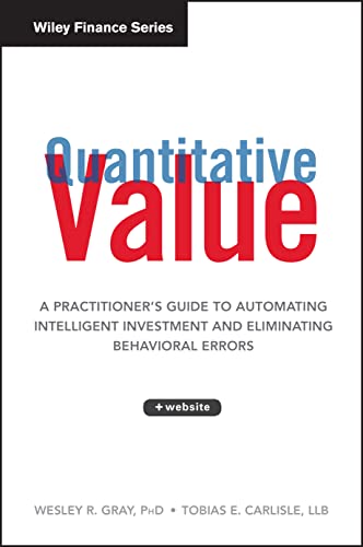 9781118328071: Quantitative Value: A Practitioner's Guide to Automating Intelligent Investment and Eliminating Behavioral Errors