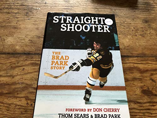 9781118329573: Straight Shooter: The Brad Park Story