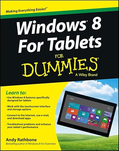 Windows For Tablets For Dummies (9781118329580) by Rathbone, Andy