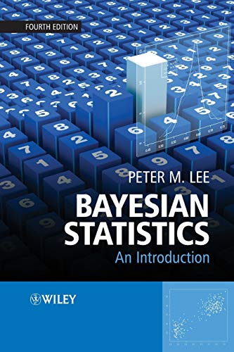 9781118332573: Bayesian Statistics: An Introduction, 4th Edition: An Introduction, 4th Edition