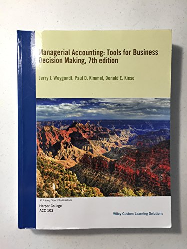 Imagen de archivo de Managerial Accounting : Tools for Business Decision Making a la venta por Better World Books