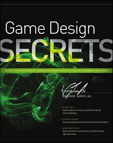 Game Design Secrets (9781118337745) by Au, Wagner James