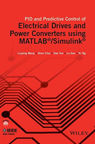 Imagen de archivo de PID and Predictive Control of Electrical Drives and Power Converters Using MATLAB/Simulink a la venta por Blackwell's