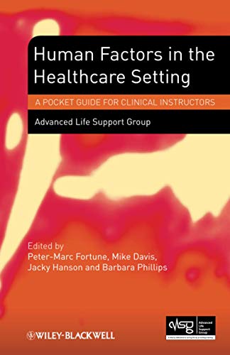 9781118339701: Human Factors in the Healthcare Setting