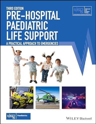Beispielbild fr Pre-Hospital Paediatric Life Support: The Practical Approach (Advanced Life Support Group): A Practical Approach to Emergencies zum Verkauf von WorldofBooks