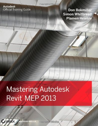 Beispielbild fr Mastering Autodesk Revit MEP 2013 zum Verkauf von Better World Books