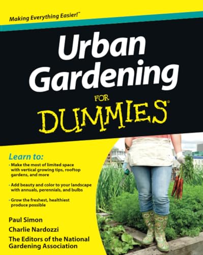 Urban Gardening For Dummies (9781118340356) by National Gardening Association