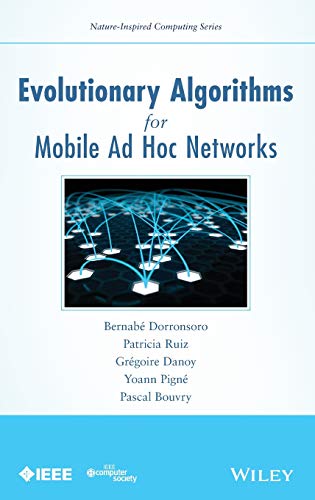 Imagen de archivo de Evolutionary Algorithms for Mobile Ad Hoc Networks (Nature-Inspired Computing Series) a la venta por Lucky's Textbooks