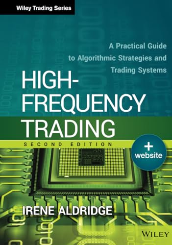 Stock image for High-Frequency Trading: A Practical Guide to Algorithmic Strategies and Trading Systems for sale by Lakeside Books