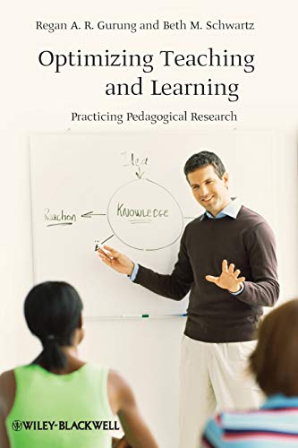 Beispielbild fr Optimizing Teaching and Learning: Practicing Pedagogical Research zum Verkauf von BooksRun