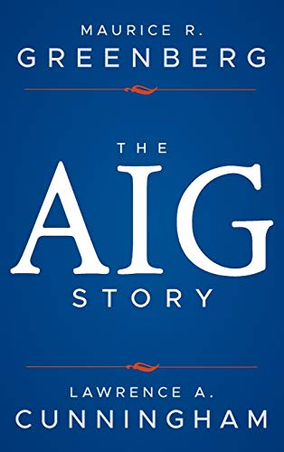 Stock image for The AIG Story, + Website for sale by Better World Books