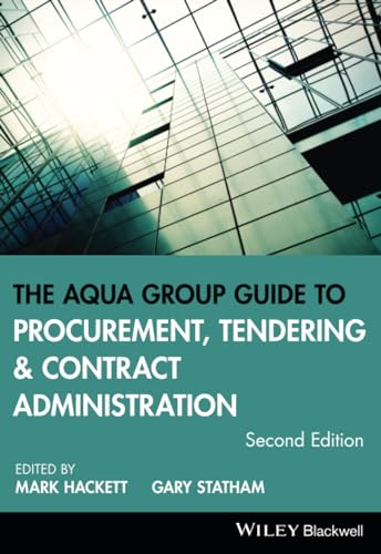 Stock image for The Aqua Group Guide to Procurement, Tendering and Contract Administration for sale by Blackwell's
