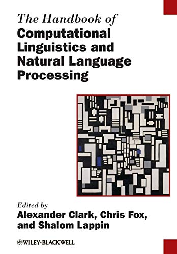 Stock image for The Handbook of Computational Linguistics and Natural Language Processing for sale by Greenpine Books