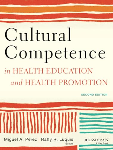 Beispielbild fr Cultural Competence in Health Education and Health Promotion zum Verkauf von BooksRun