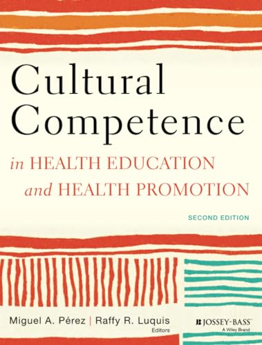 Stock image for Cultural Competence in Health Education and Health Promotion for sale by Goodwill