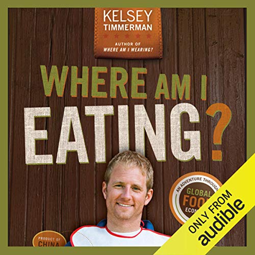 Imagen de archivo de Where Am I Eating? An Adventure Through the Global Food Economy a la venta por ZBK Books