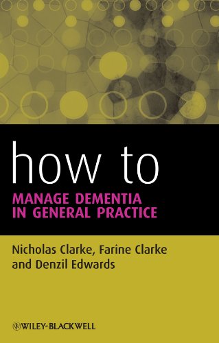 Stock image for How to Manage Dementia in General Practice for sale by Greener Books