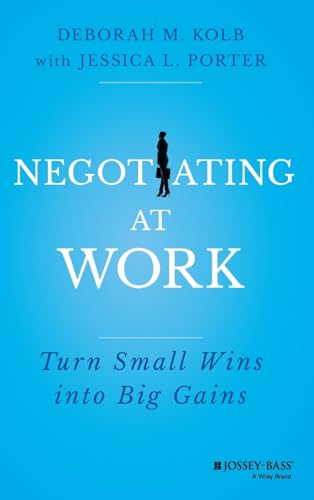 Stock image for Negotiating at Work : Turn Small Wins into Big Gains for sale by Better World Books: West