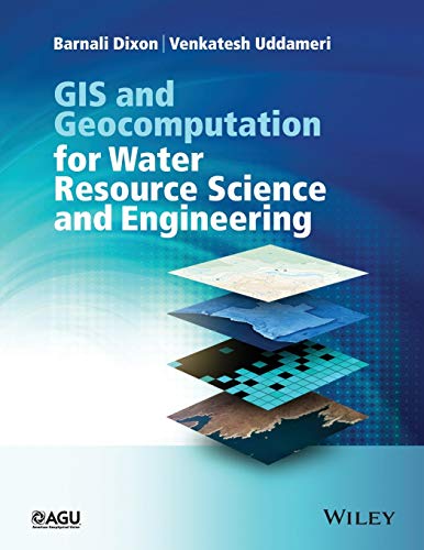 Imagen de archivo de Gis and Geocomputation for Water Resource Science and Engineering a la venta por Revaluation Books