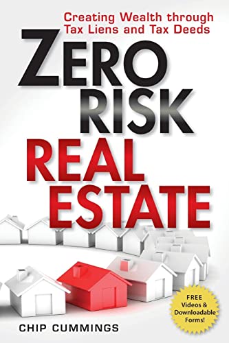 Stock image for Zero Risk Real Estate: Creating Wealth Through Tax Liens and Tax Deeds for sale by ThriftBooks-Atlanta