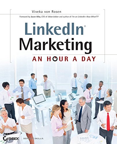 Imagen de archivo de LinkedIn Marketing: An Hour a Day a la venta por SecondSale