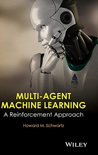 9781118362082: Multi-Agent Machine Learning: A Reinforcement Approach