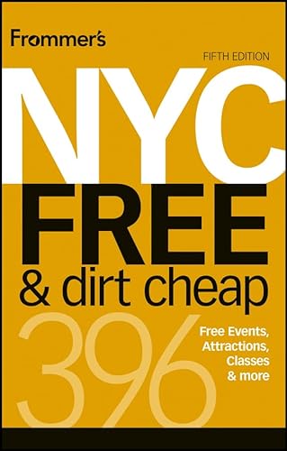 9781118369012: Frommer's NYC Free & Dirt Cheap (Frommer's Free & Dirt Cheap) [Idioma Ingls]