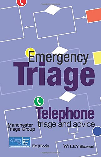 Beispielbild fr Emergency Triage: Telephone Triage and Advice (Advanced Life Support Group): Telephone Triage and Advice (Version 1.7, 2023) zum Verkauf von WorldofBooks