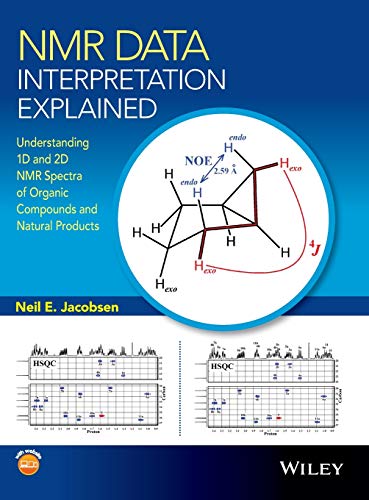 9781118370223: NMR Data Interpretation Explained: Understanding 1D and 2D NMR Spectra of Organic Compounds and Natural Products