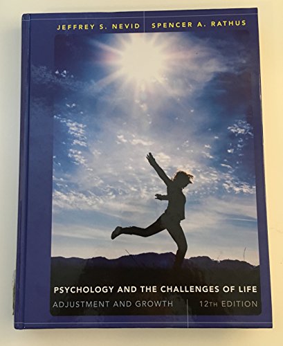 Beispielbild fr Psychology and the Challenges of Life : Adjustment and Growth zum Verkauf von Better World Books