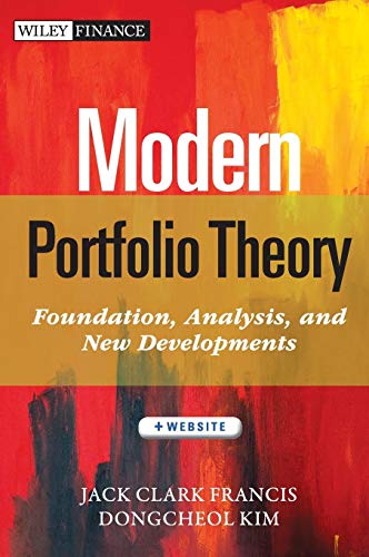 Stock image for Modern Portfolio Theory, + Website: Foundations, Analysis, and New Developments for sale by Zoom Books Company
