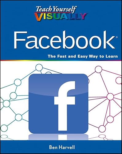 9781118374887: Teach Yourself VISUALLY Facebook (Teach Yourself VISUALLY (Tech))