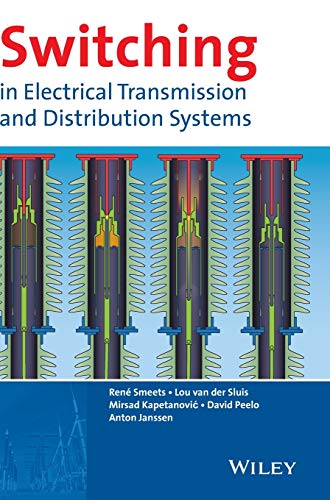 Stock image for Switching in Electrical Transmission and Distribution Systems for sale by Blackwell's