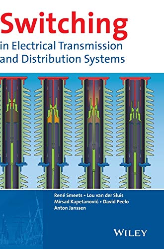 9781118381359: Switching in Electrical Transmission and Distribution Systems