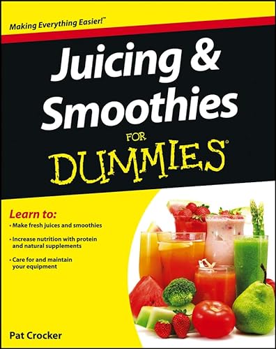Stock image for Juicing and Smoothies For Dummies for sale by Wonder Book