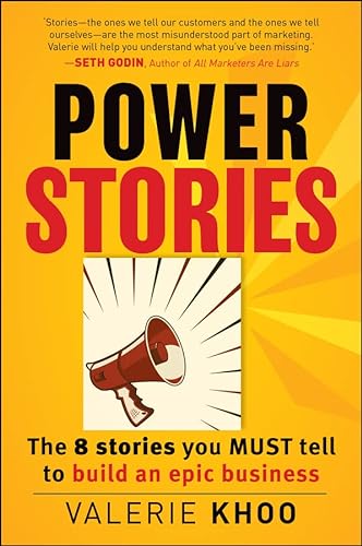 Beispielbild fr Power Stories: The 8 Stories You Must Tell to Build an Epic Business zum Verkauf von Books From California