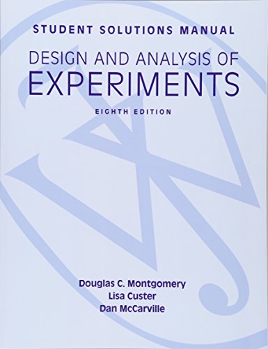 Imagen de archivo de Student Solutions Manual Design and Analysis of Experiments, 8e Student Solutions Manual a la venta por HPB-Red