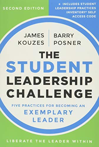 Imagen de archivo de The Student Leadership Challenge: Five Practices for Becoming an Exemplary Leader a la venta por Your Online Bookstore