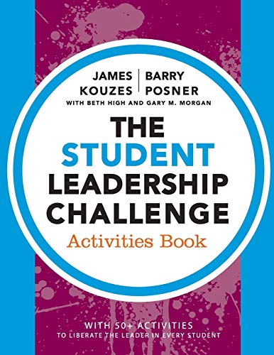 Stock image for The Student Leadership Challenge: Activities Book (J-B Leadership Challenge: Kouzes/Posner) for sale by Book Deals