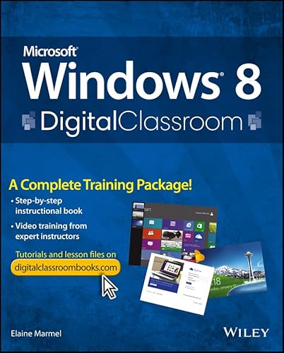 Beispielbild fr Windows 8 : A Complete Training Package zum Verkauf von Better World Books