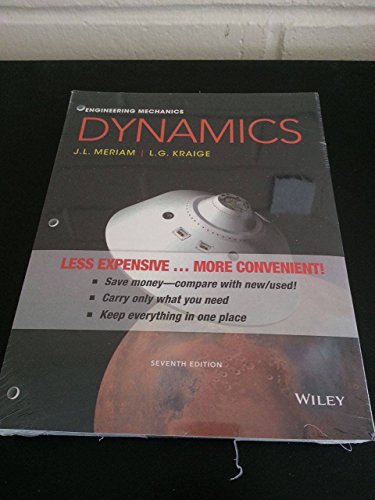 Engineering Mechanics-Dynamics (9781118393635) by Meriam, James L.; Kraige, L. G.