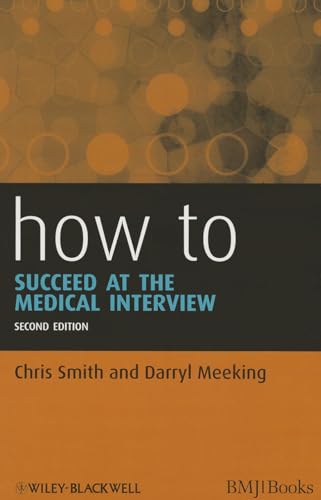 9781118393833: How to Succeed at the Medical Interview