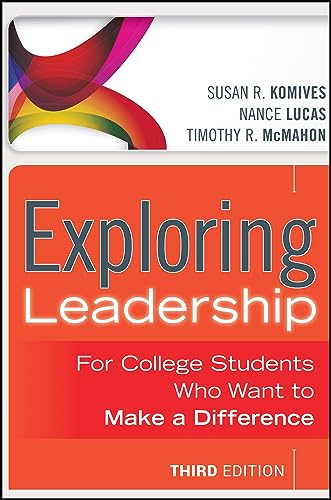 Stock image for Exploring Leadership: For College Students Who Want to Make a Difference for sale by Goodwill Books